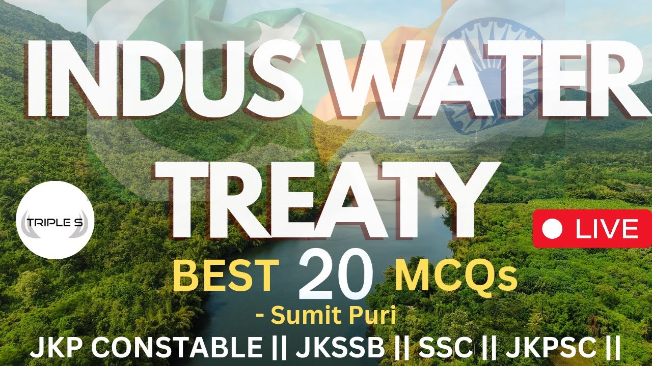 Indus Water Treaty || Best 20 MCQs || JKP CONSTABLE Exam || Can You Score 15+  @TripleSClasses