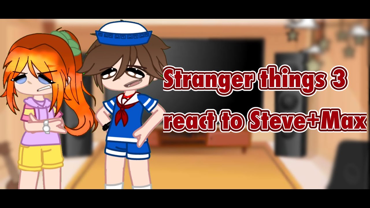 Stranger Things 3 React To Steve + Max