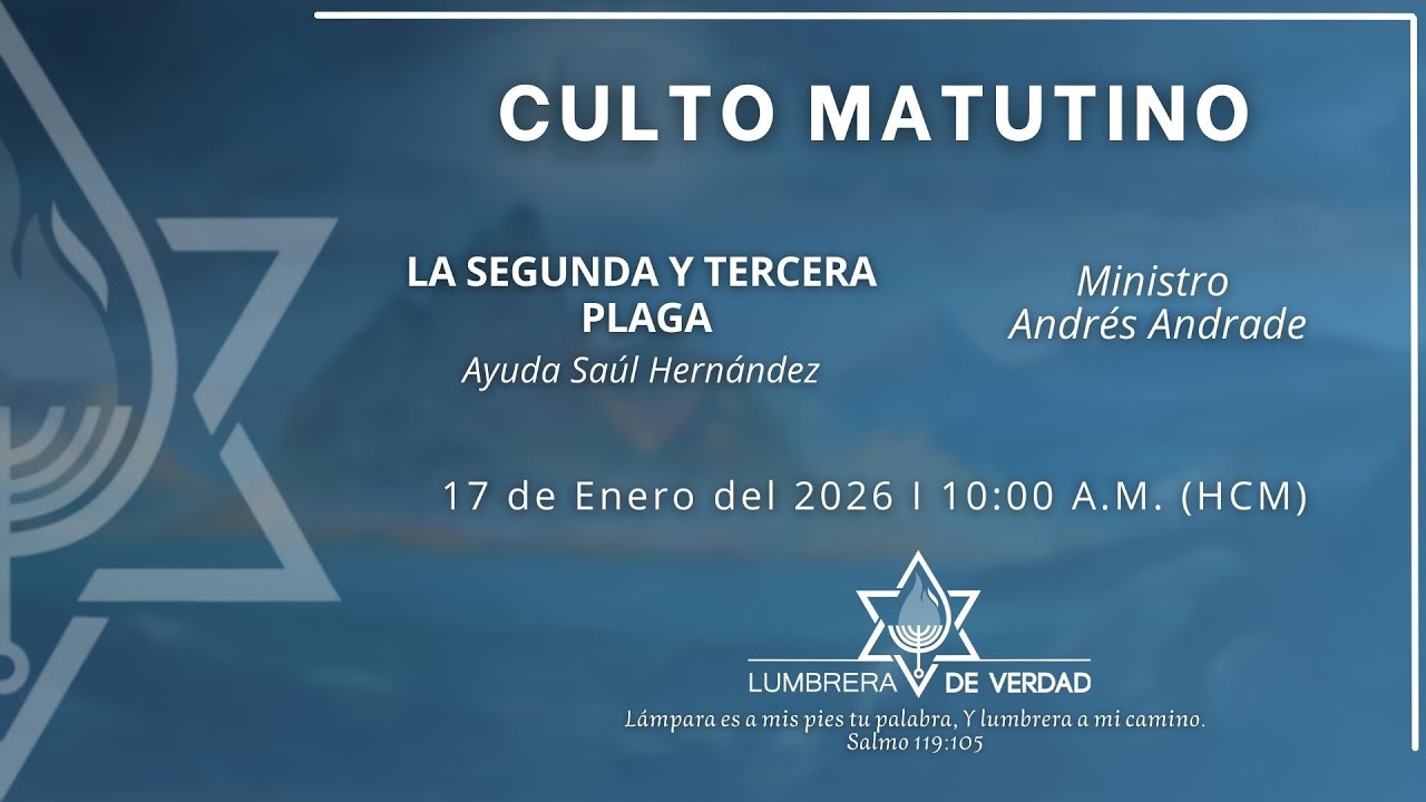 | Ministro Andrés Andrade  | Culto Matutino | 17/01/26