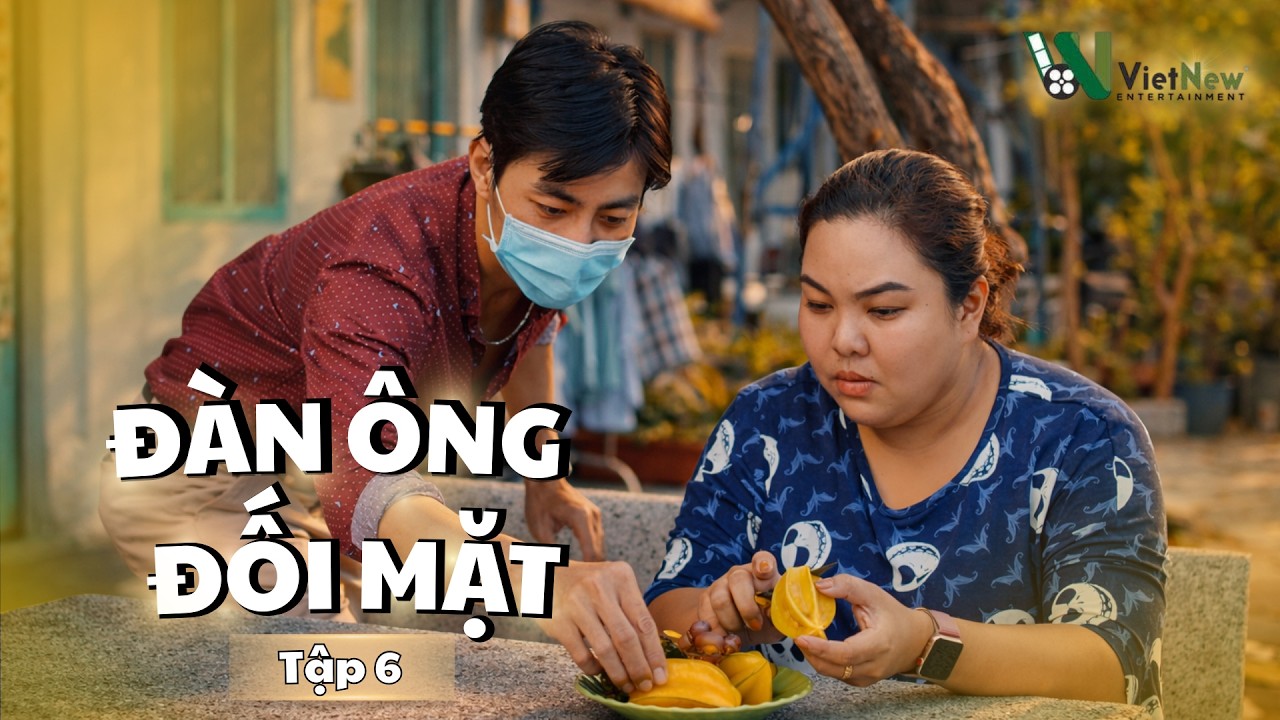 [Tập 6] Đàn Ông Đối Mặt | Phim Sitcom 2026 | Tình Công Nhân #phimviet2026 #tinhcongnhan