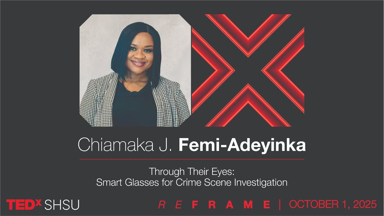 Through Their Eyes: Smart Glasses for Crime Scene Investigation | Chiamaka Femi-Adeyinka | TEDxSHSU