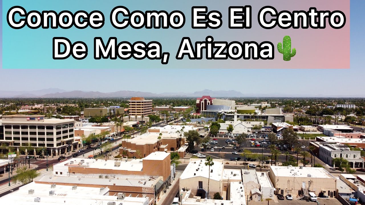 Conoce El Centro De Mesa,Arizona | Que Hacer El El Centro De Mesa AZ | Dji Mavic Mini Footage.