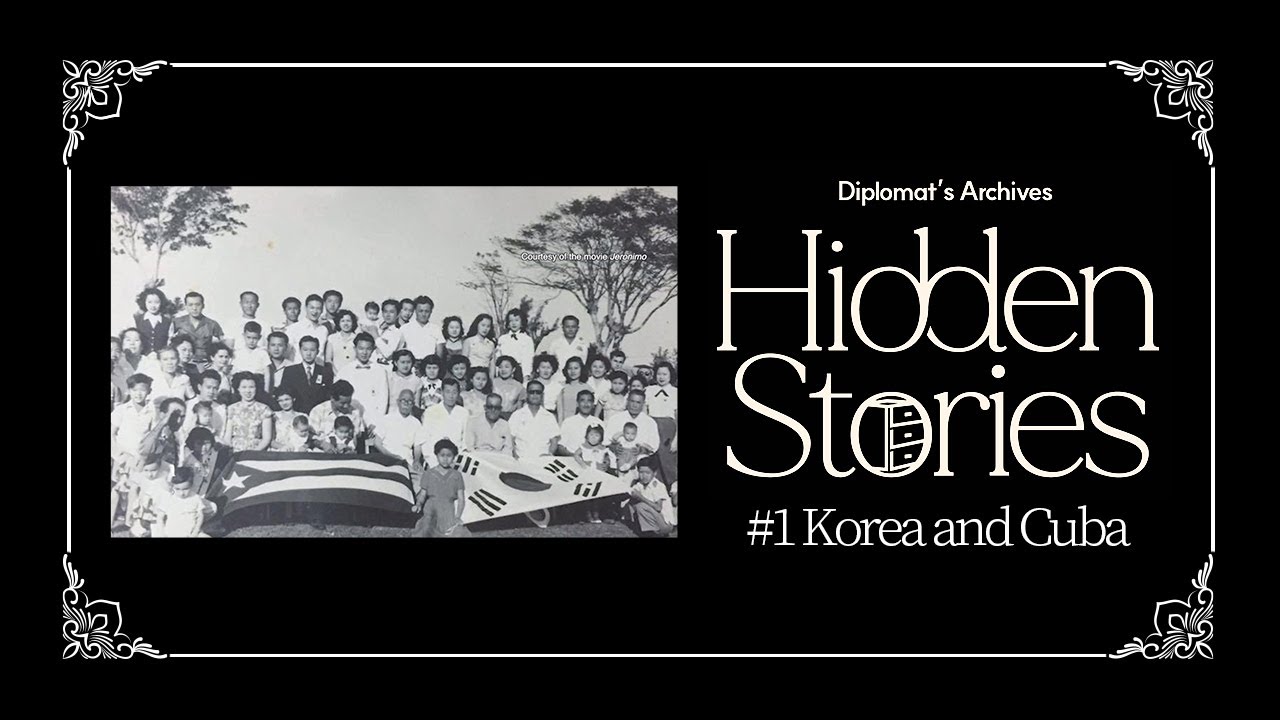[Diplomat's Archives: Hidden Stories] Ep1 Korea and Cuba