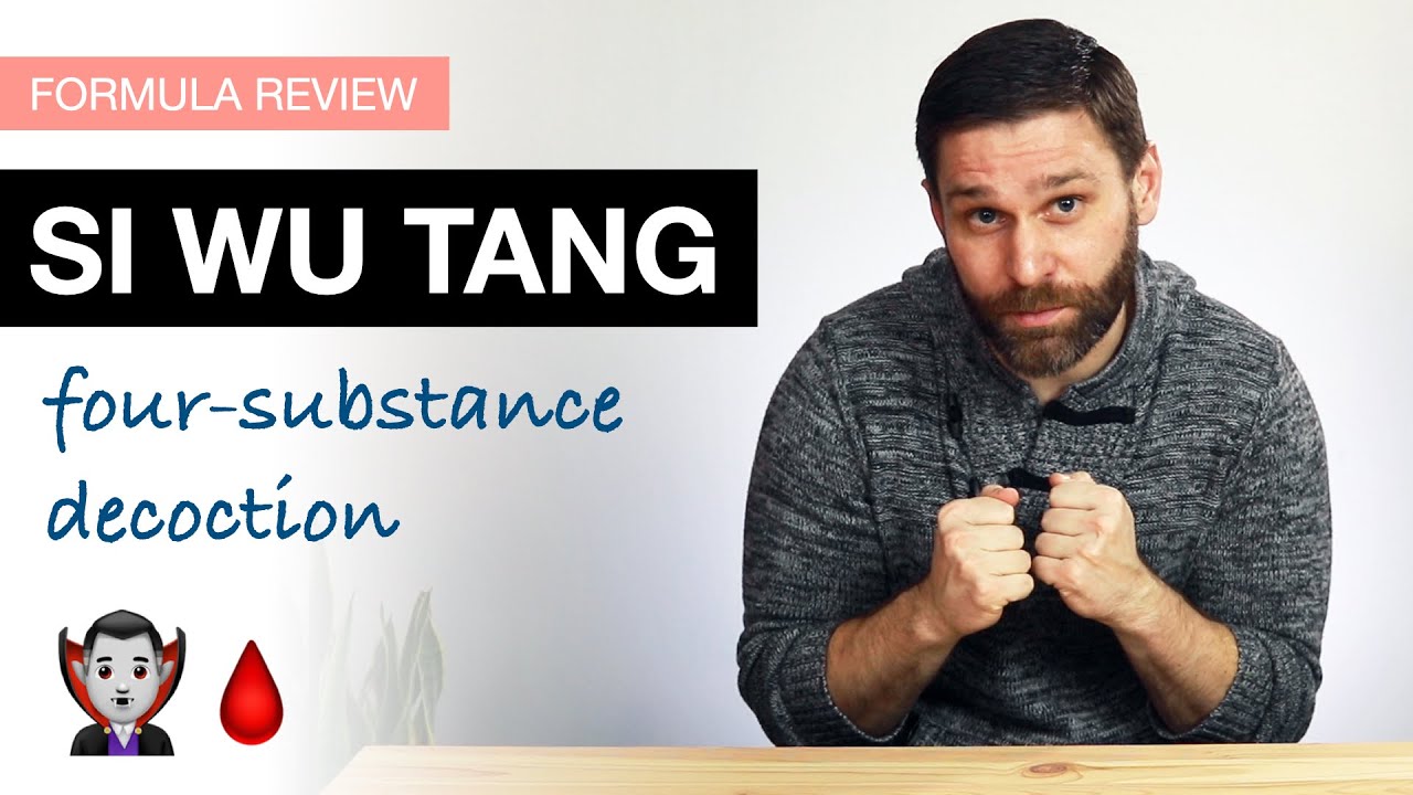 Si Wu Tang | Review of TCM Formulas