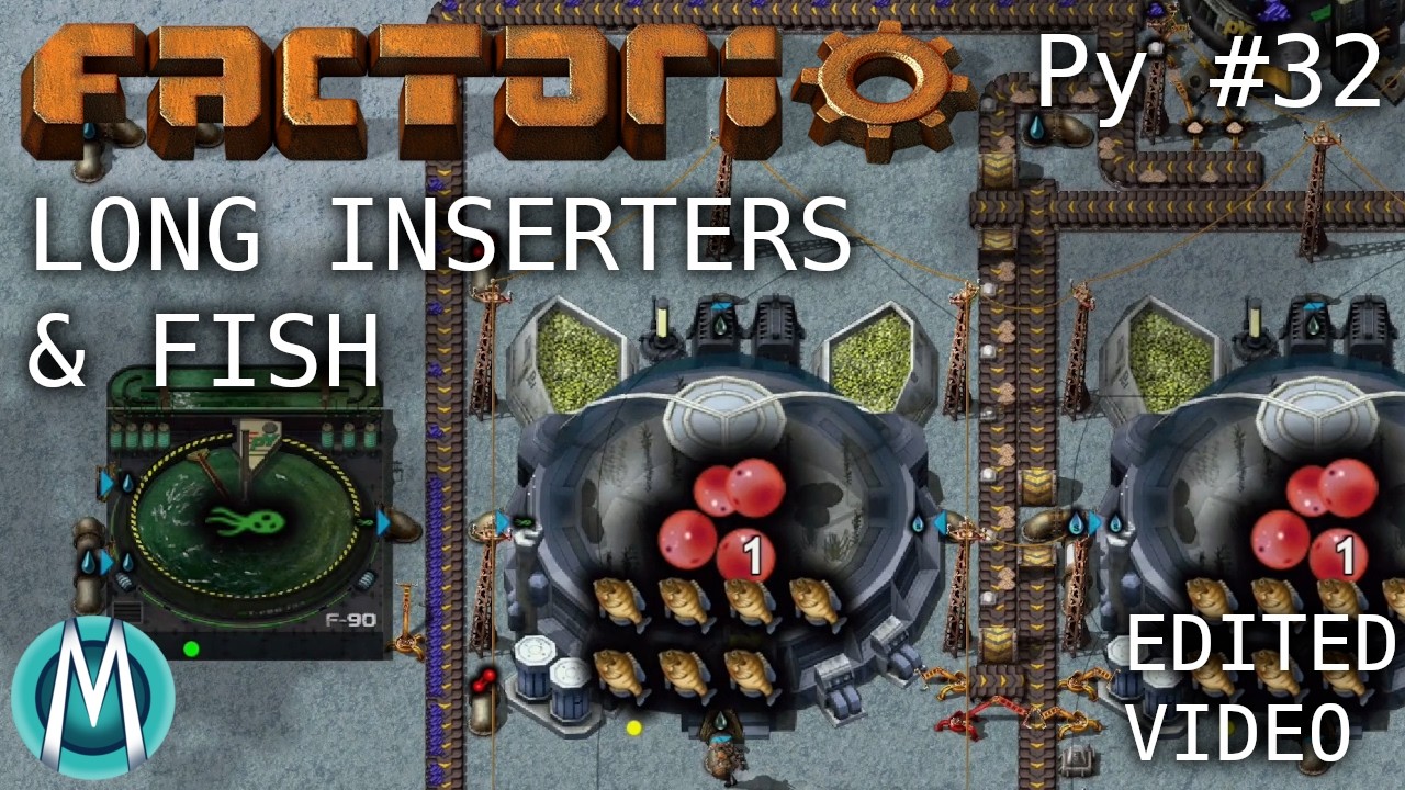 [Edited Factorio] PyMods Ep 32: Long Inserters & Fish