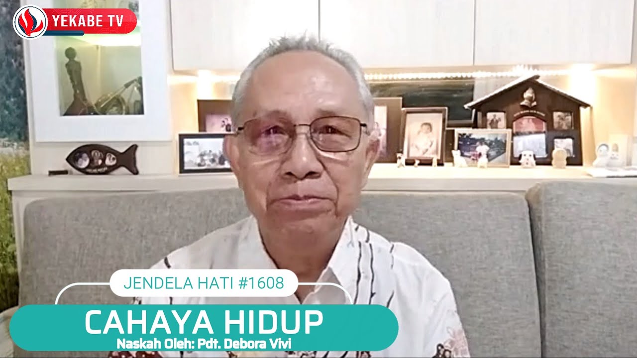 JENDELA HATI 1608 - CAHAYA HIDUP