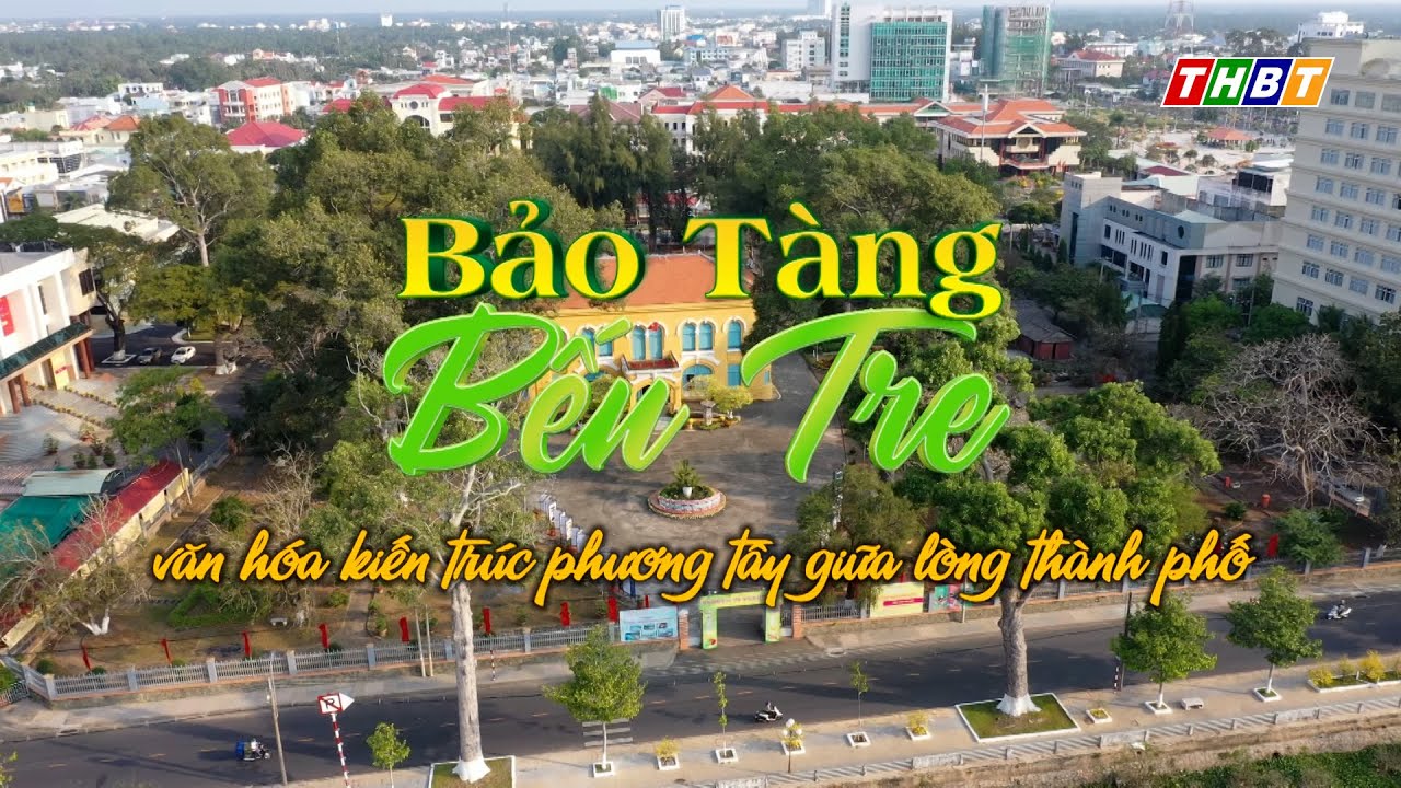 Bảo tàng Bến Tre | Ký sự đất và người Bến Tre