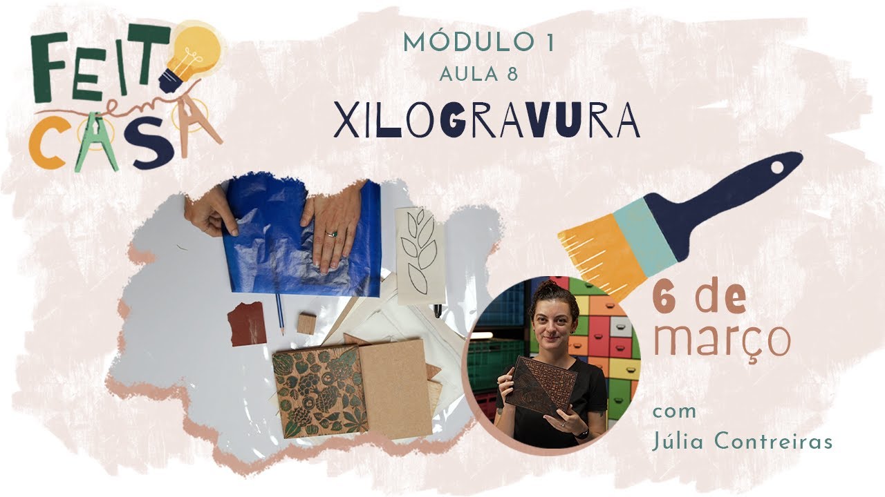 M1O8 | Oficina de Xilogravura | Feito em Casa