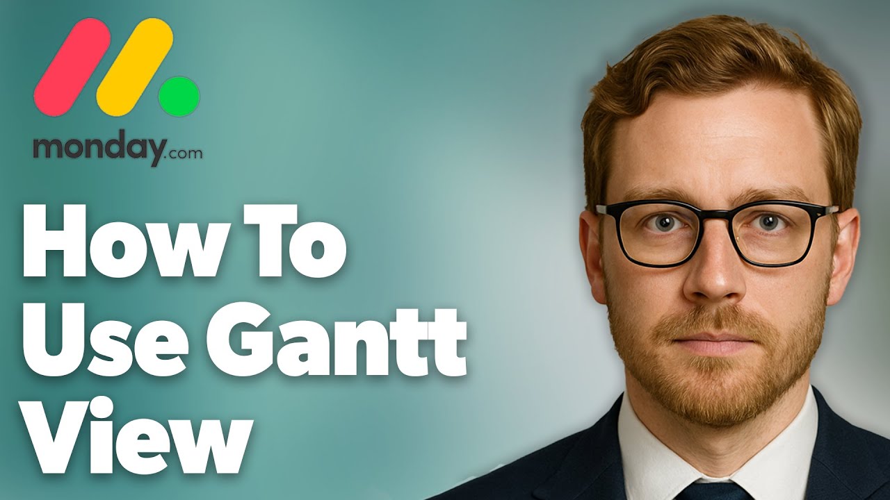 How To Use Gantt View In Monday.Com Made Easy! [2025 Guide]