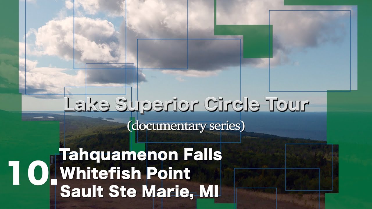 LAKE SUPERIOR CIRCLE TOUR 🇺🇸🇨🇦 Episode 10