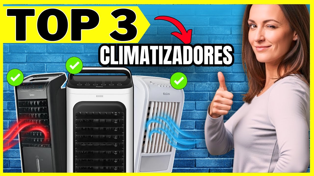 Os 3 MELHORES CLIMATIZADORES de AR de 2026! (Custo Benefício)