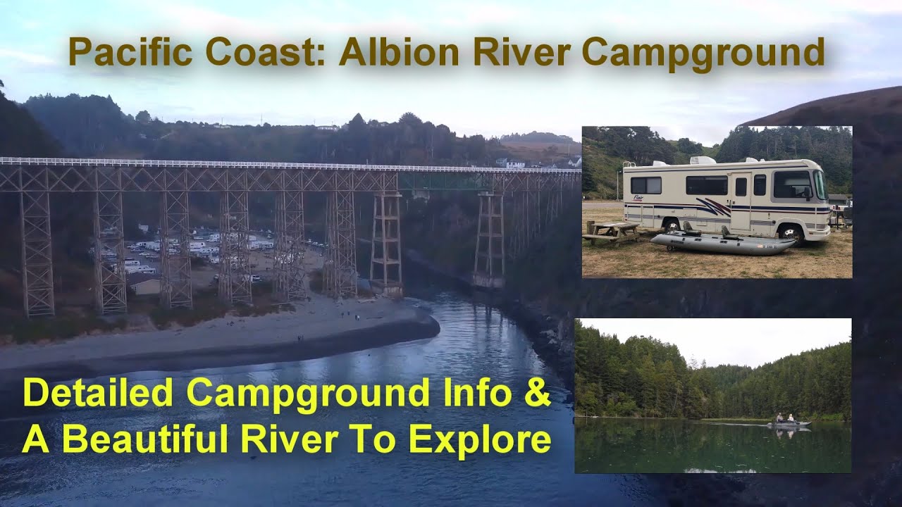 Pacific Coast: Albion River Campground info and Exploring the River