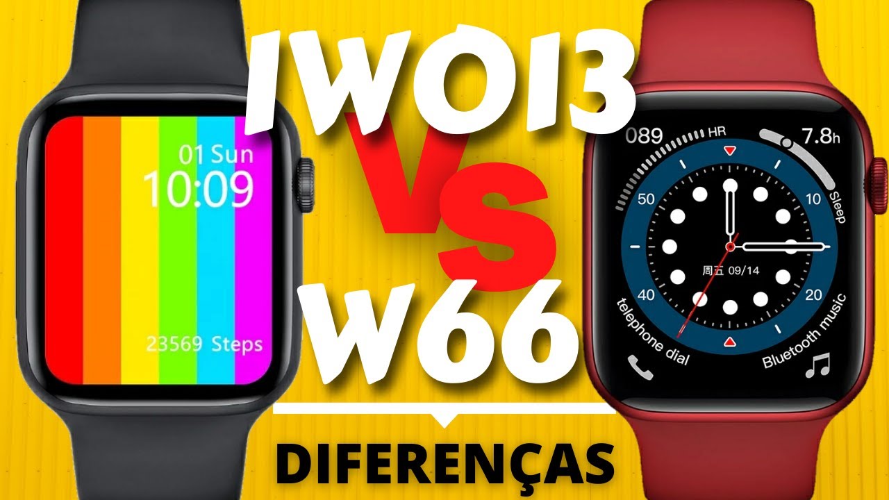 IWO W66 vs IWO 13 COMPARATIVO - DIFEREN&Ccedil;AS ENTRE ESSES SMARTWATCH, FOTO NA TELA? COPY APPLE WATCH