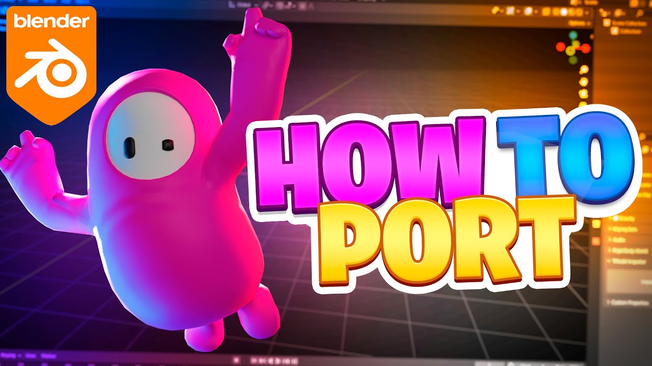 How to PORT Fall Guys Characters into BLENDER