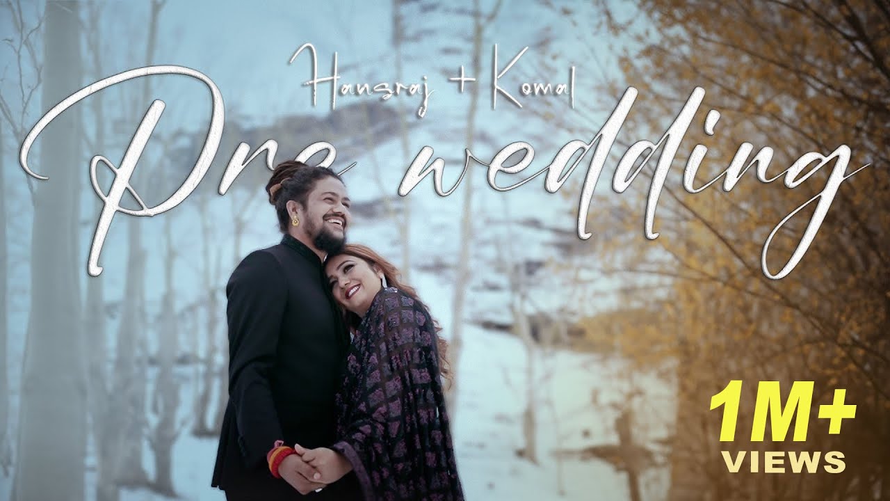 Hansraj Raghuwanshi & Komal Saklani | Pre Wedding Song | Pyar Tumse Hi Karte Hai
