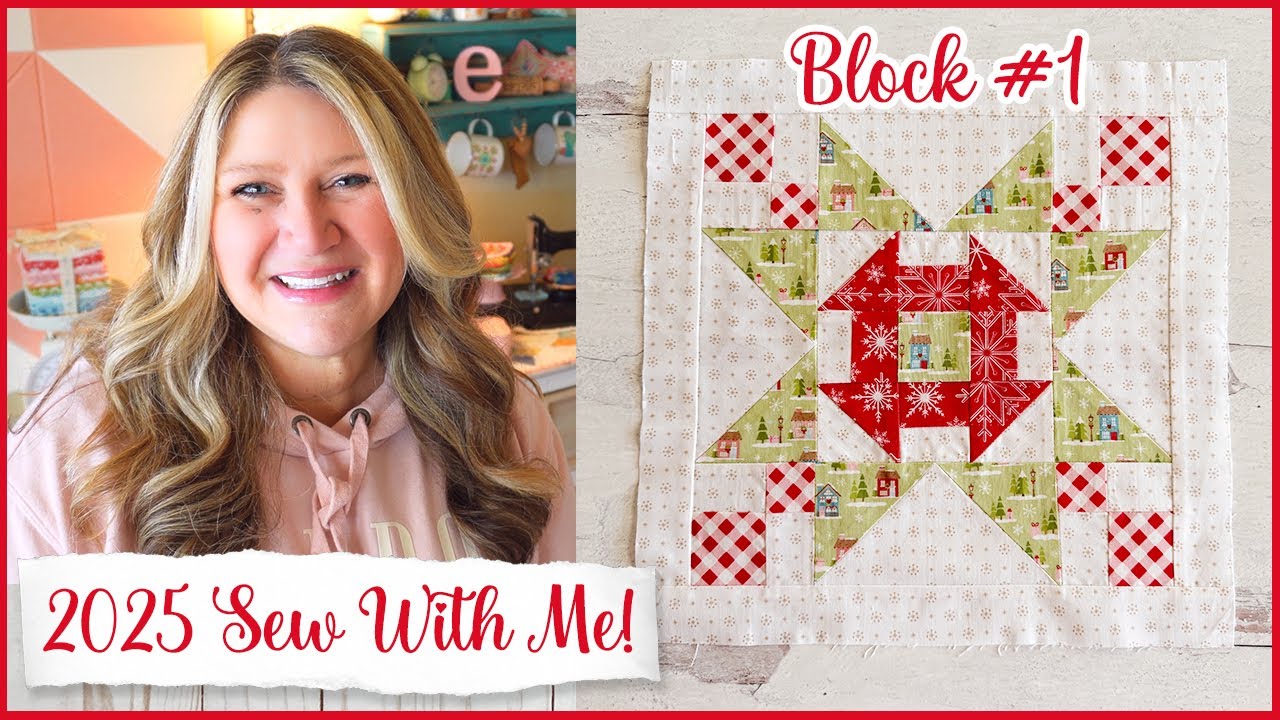 🌸 2025 Sew With Me Block #1 | (Beginner-Friendly Quilt Block and Cross Stitch of the Month!)