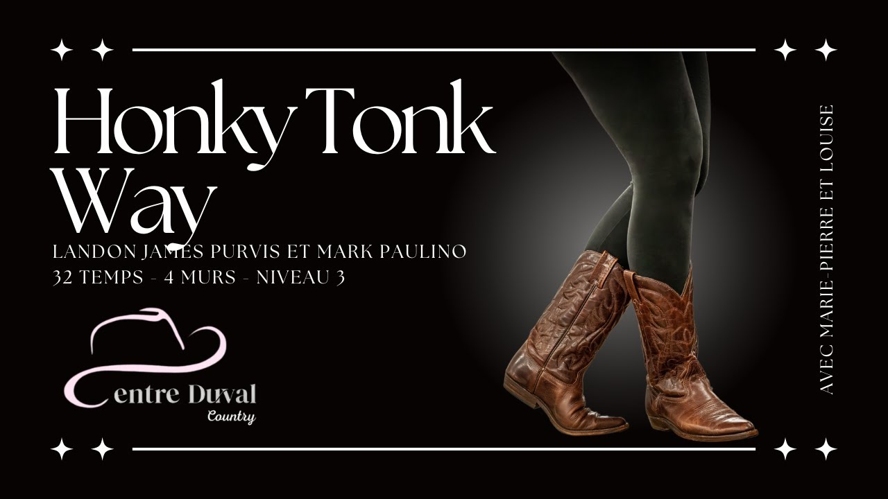 Honky Tonk Way - Line Dance (Centre Duval)