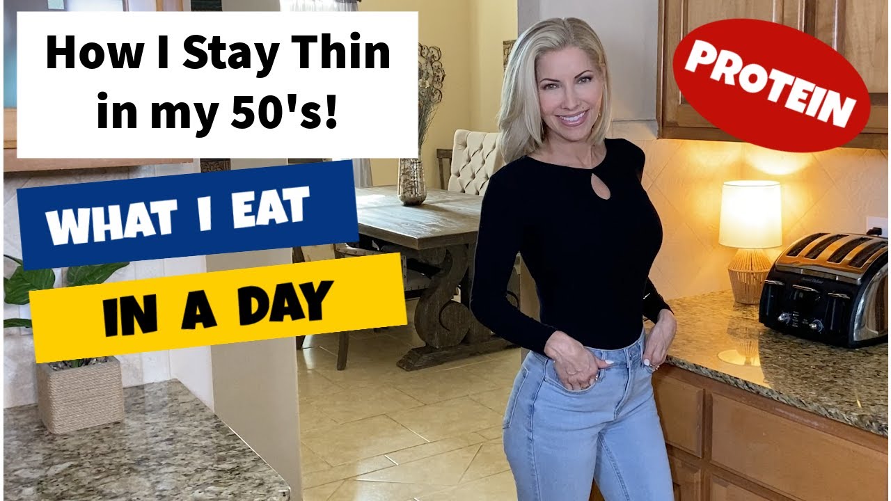 What I Eat in a Day ~ High Protein Meals ~ Fit Over 50 ~ Lose Weight ~ How I Stay Thin
