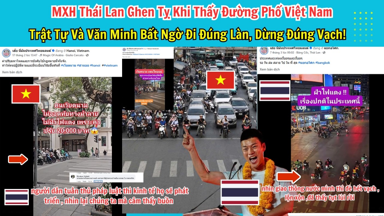 Truyền Thông Thái Lan Quay Cảnh Giao Thông Việt Nam – Cư Dân Mạng Bất Ngờ Vì Quá Văn Minh