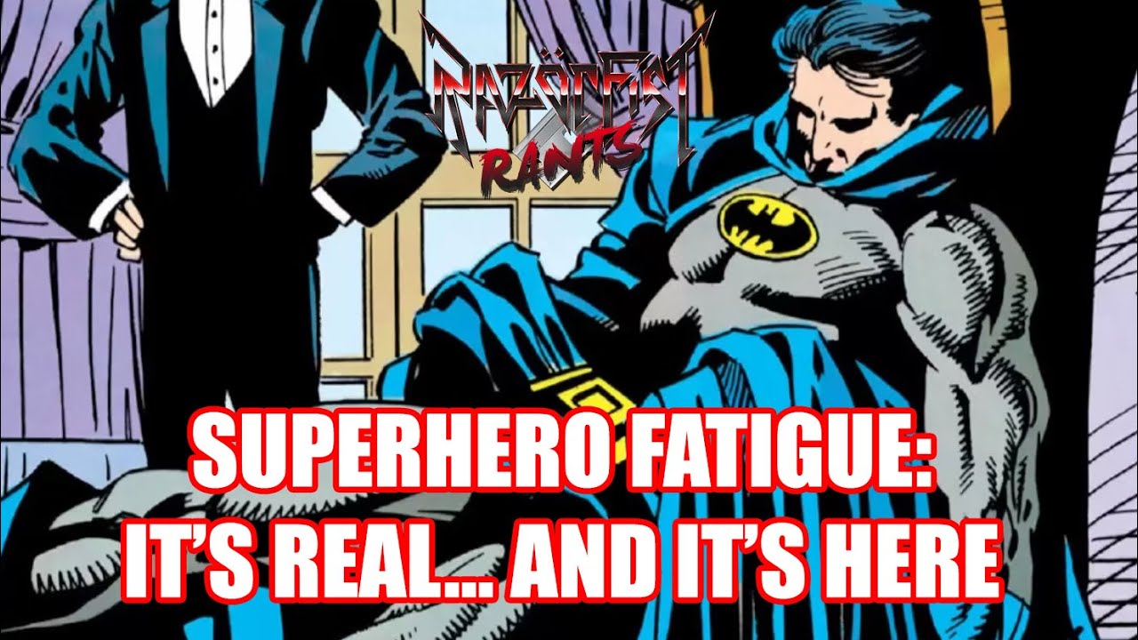 Superhero Fatigue is Real, and It's HERE - A Rant