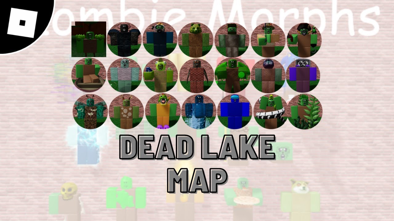 How to get all zombie in dead lake map in find the zombie morphs roblox