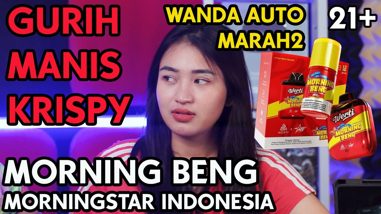 MAKIN MIRIP NIH | MORNING BENG X WERTI POD by MORNINGSTAR INDONESIA