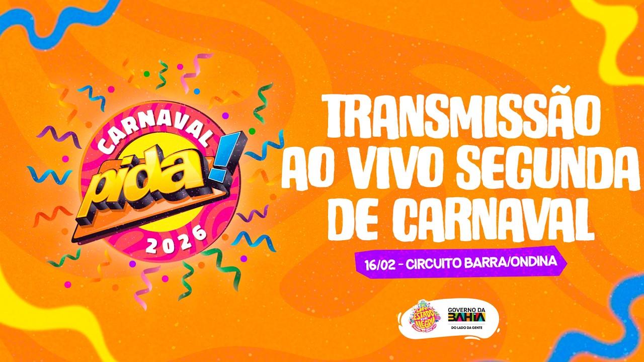 CARNAVAL DE SALVADOR - PIDA! 2026 - BARRA/ONDINA ( SEGUNDA - FEIRA )