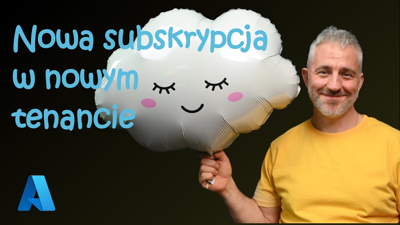 Microsoft Azure | Nowy tenant i subskrypcja