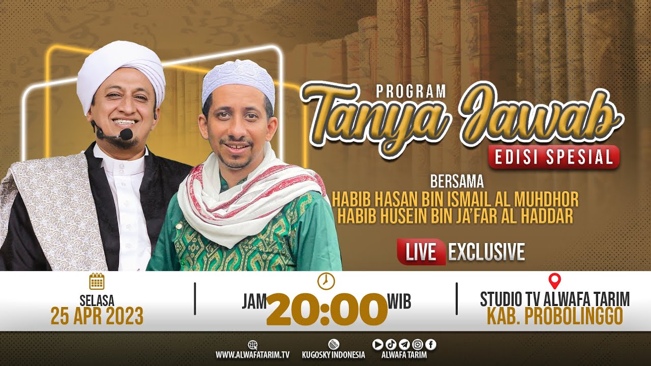 🔴LIVE || TANYA JAWAB SPESIAL -  HABIB HASAN BIN ISMAIL AL MUHDHOR & HABIB HUSEN BIN JA'FAR AL HADDAR