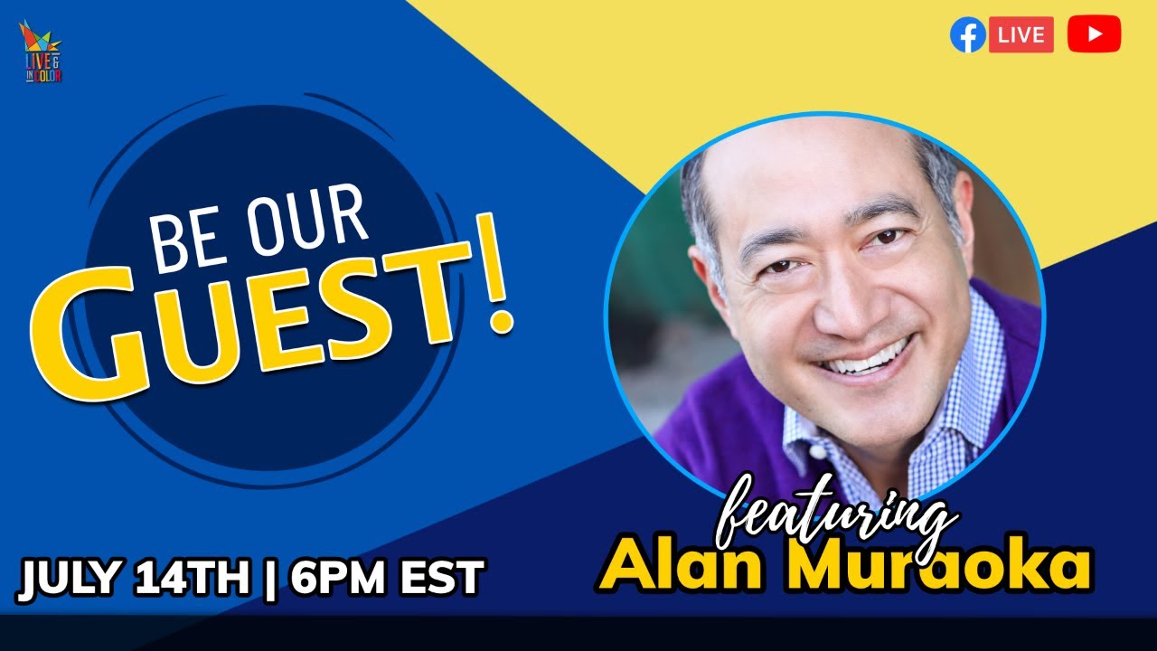 Chat with Alan Muraoka! | Be Our Guest - Virtual Happy Hour with Industry Pros!