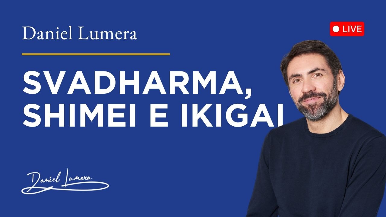 Svadharma, shimei e ikigai | Diretta LIVE con Daniel Lumera