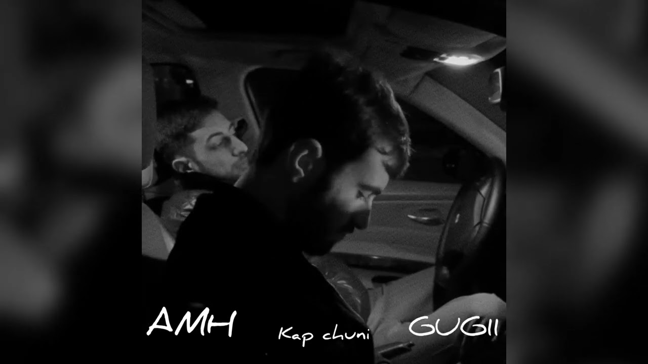 AMH ft. GUG11 - KAP CHUNI