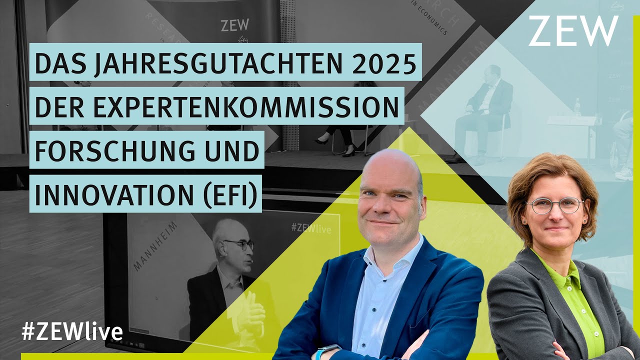 #ZEWlive – Das Jahresgutachten 2025 der Expertenkommission Forschung und Innovation (EFI)