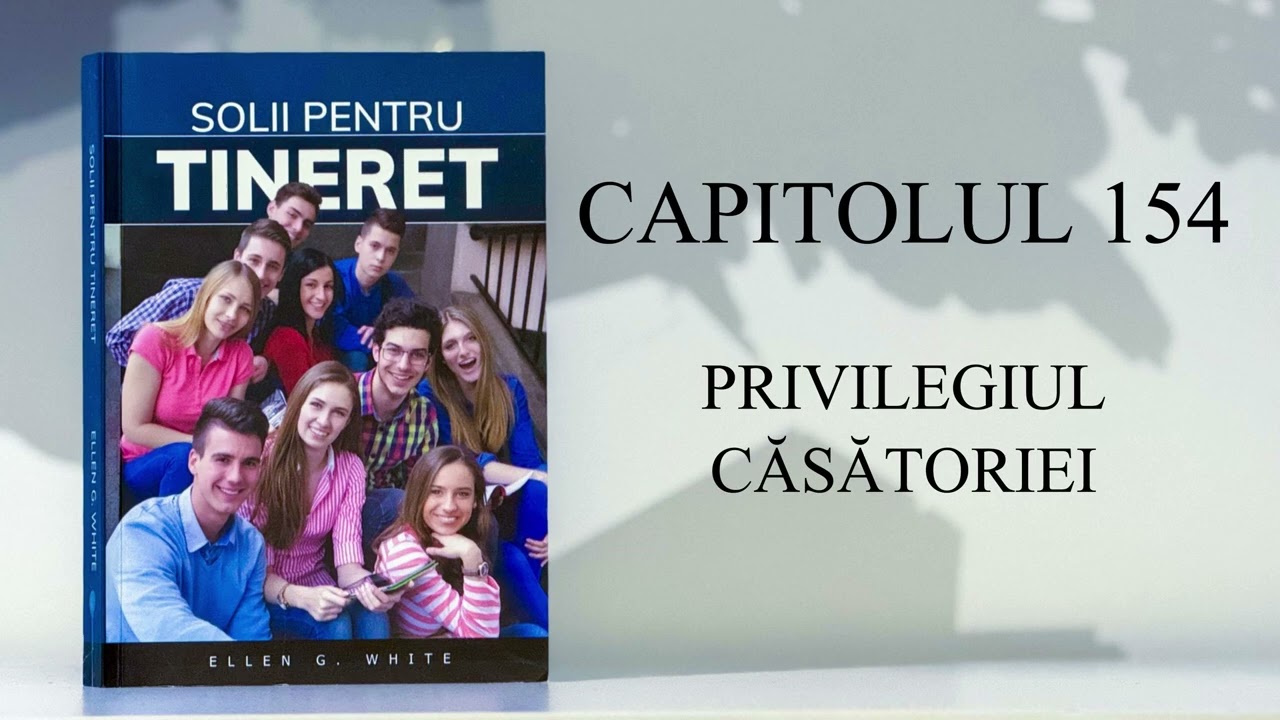 Solii pentru tineret - Ellen G. White - Capitolul 154