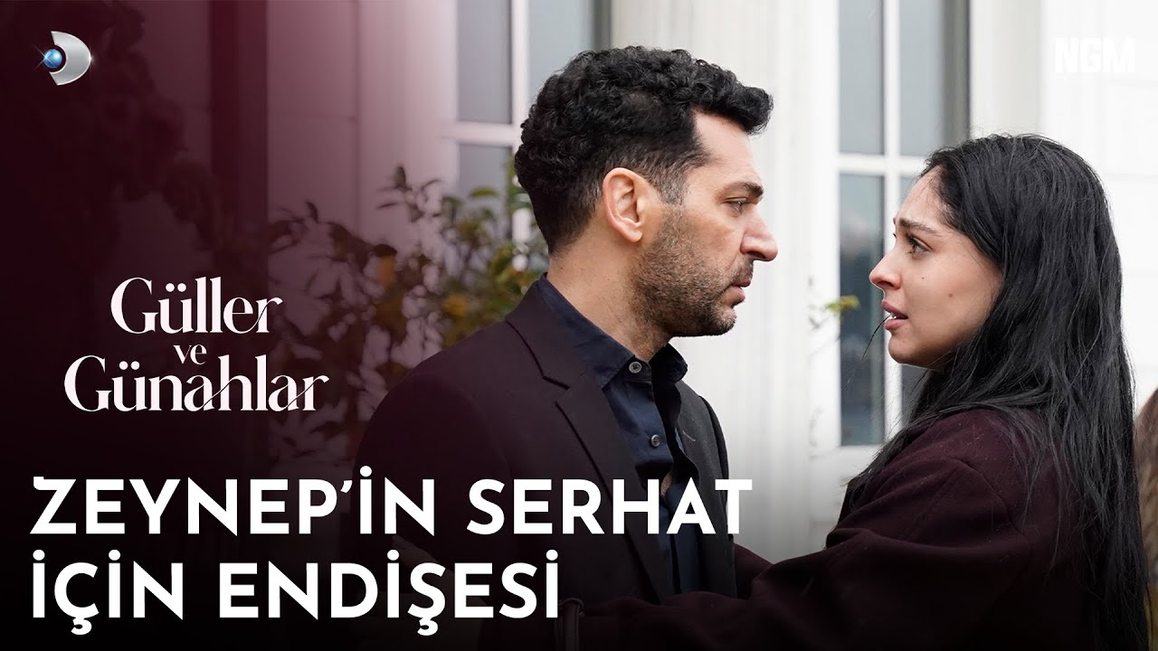 Zeynep'in Serhat İçin Endişesi. | Güller ve Günahlar 13. Bölüm @GüllerveGünahlar