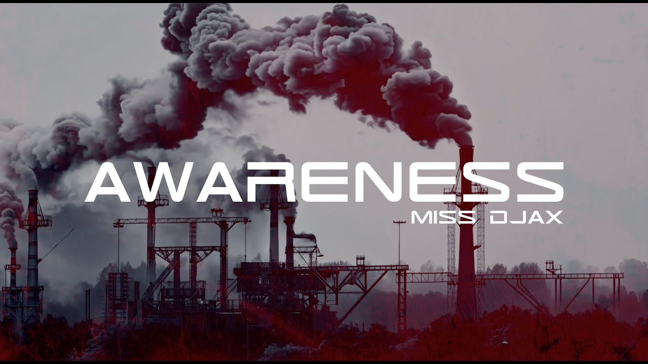 Miss Djax - Awareness (official video)