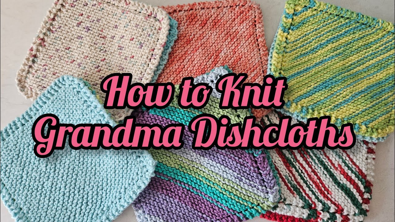 KNITTING!!! How to Make Grandma Knit Dishcloths | Easy knitting tutorial