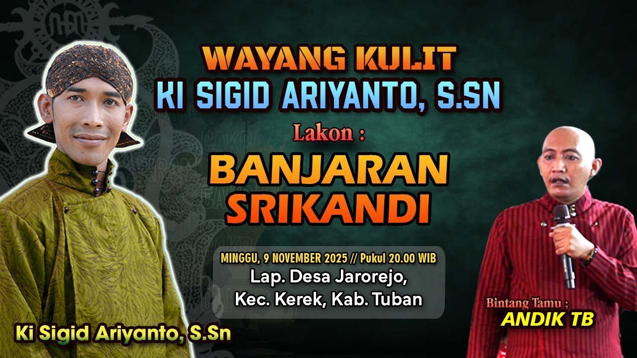 BANJARAN SRIKANDHI - KI SIGID ARIYANTO - BT; ANDIK TB - Lap. Desa Jarorejo,Kec. Kerek, Kab. Tuban