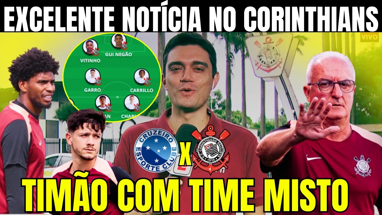DIA DE CORINTHIANS E CRUZEIRO! ÚLTIMAS INFORMAÇÕES DO TIMÃO! PROVÁVEL ESCALAÇÃO! TIME RESERVA EM BH!