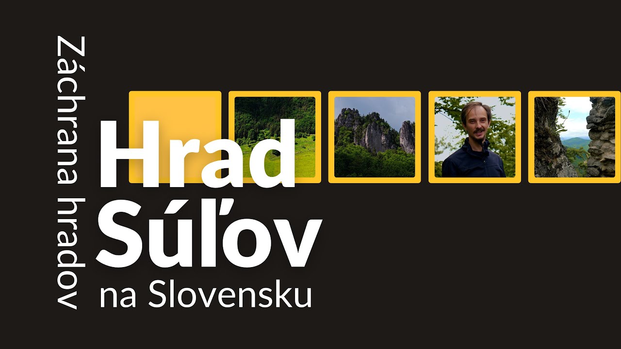Hrad Súľov - Najťažšie prístupný hrad