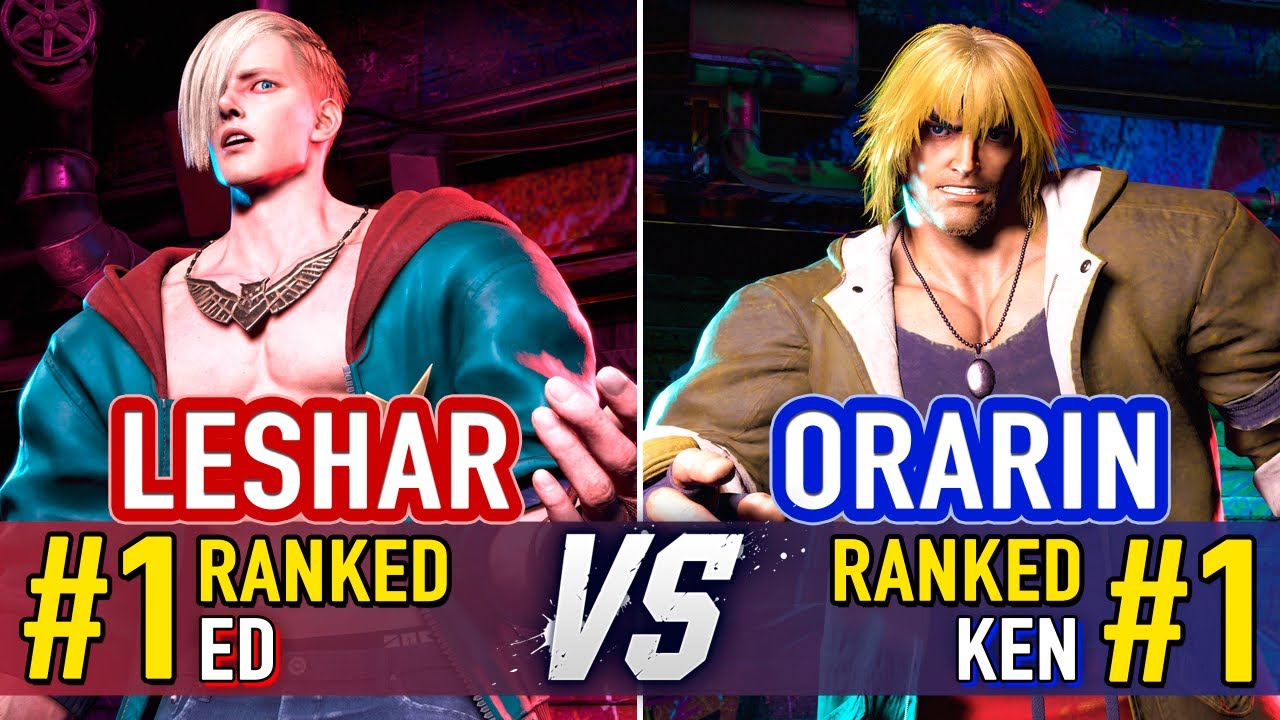 SF6 🤜 LeShar (#1 Ranked Ed) vs Orarin (#1 Ranked Ken) 🤛 Street Fighter 6 High Level Gameplay