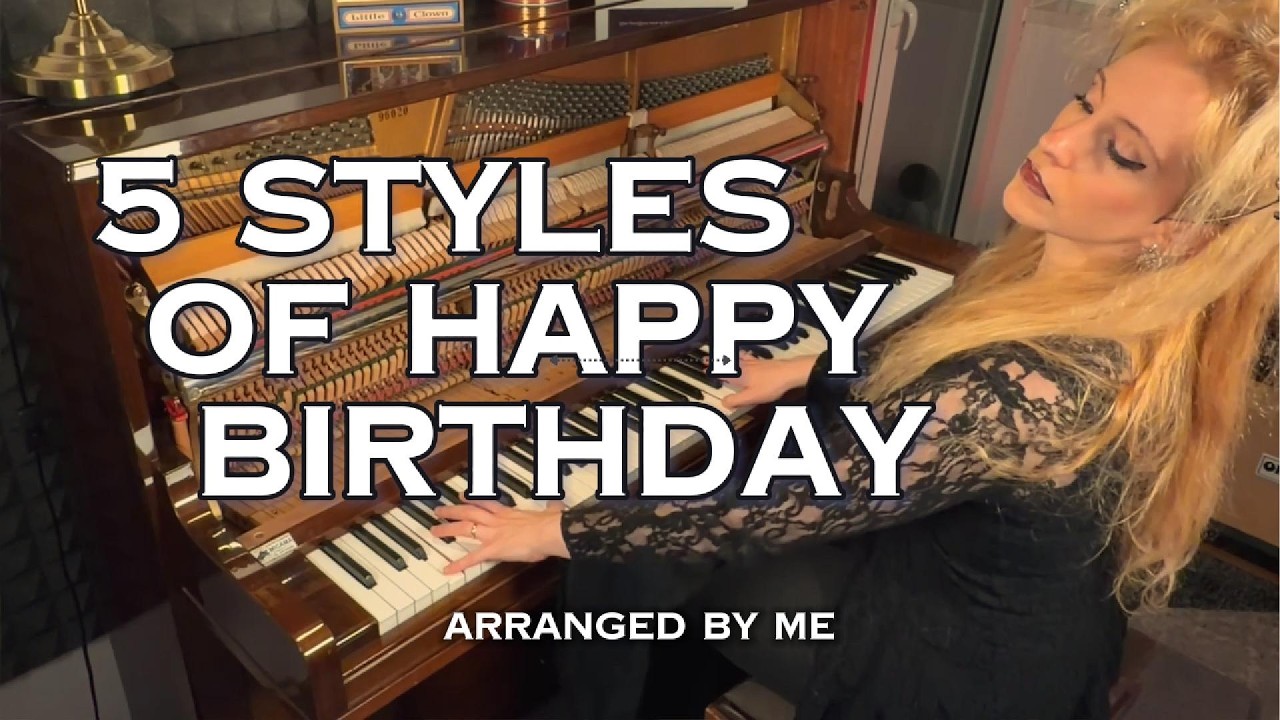 🎹 Happy Birthday 🎂 in 5 different styles! 