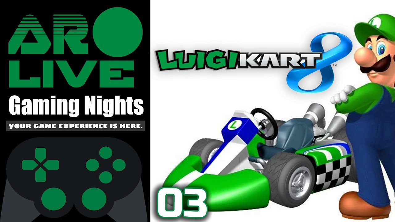 🕹️AR Live Gaming Nights | LUIGI KART 8 | 03 | 50CC | Wii U | No Commentary