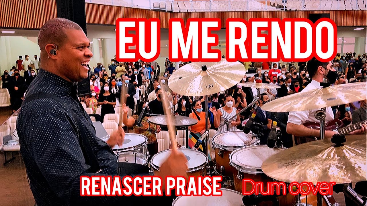 Denis Cruz [Eu me rendo] renascer praise Drum cover