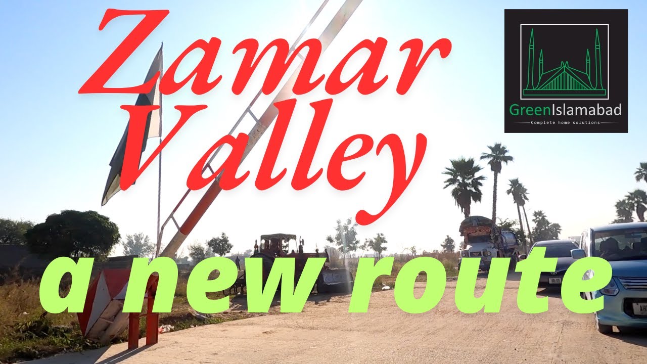 Zamar Valley Islamabad | A New Route