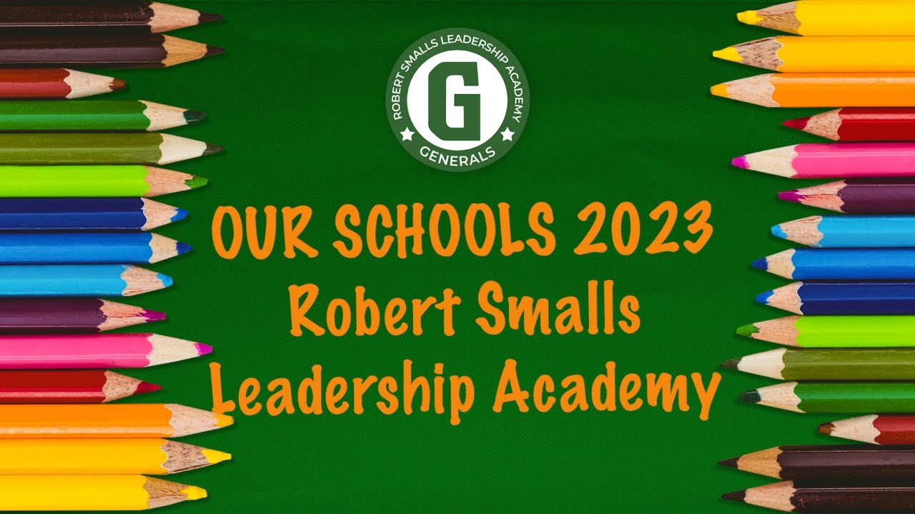 Our Schools Episode 6: Robert Smalls Leadership Academy