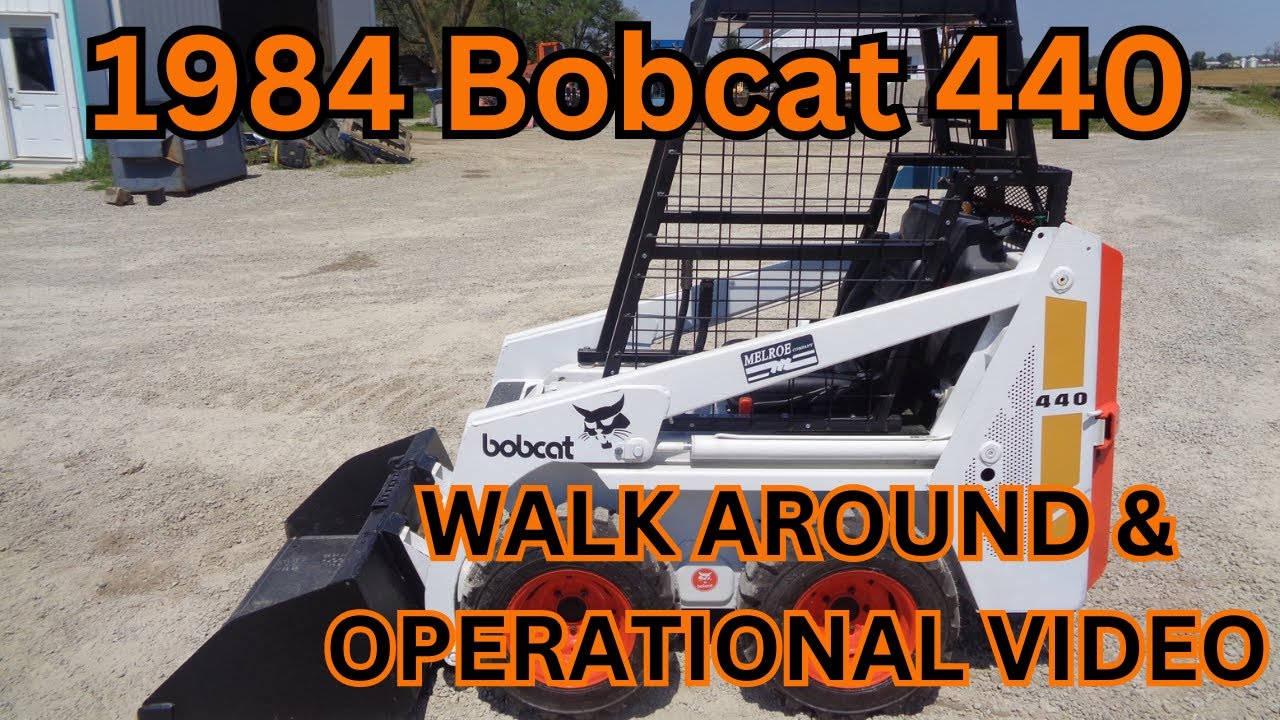 1984 Bobcat 440 Walk Around & Operational Video     $6,900
