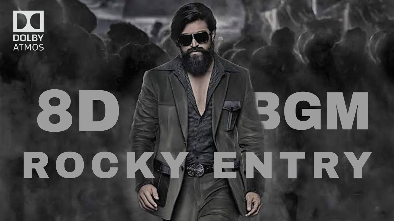 Rocky Entry 8D BGM | KGF 2 | Yash | Shrinidhi | Prashanth Neel | Ravi Basrur | Bhuvan Gowda | Ujwal