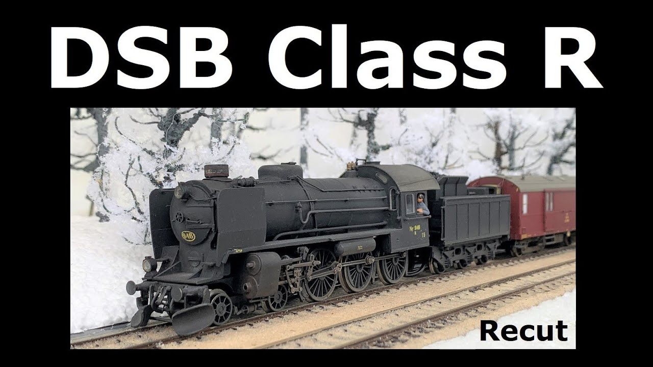 DSB Class R Steam Locomotive - Revisited and Recut