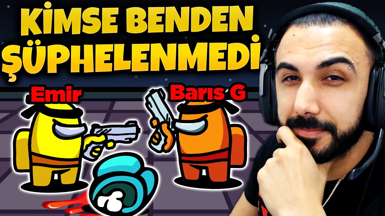 EMİR'LE IMPOSTOR OLDUK! KİMSE BENDEN ŞÜPHELENMEDİ AMA... | Barış Can